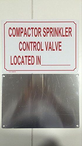 COMPACTOR SPRINKLER CONTROL VALVE LOCATED IN_ SIGN