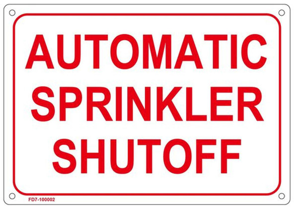 AUTOMATIC SPRINKLER SHUTOFF SIGN