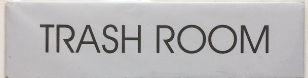 SIGNS TRASH ROOM (WHITE,Double sided tape, 2x7.75)-(ref062020)