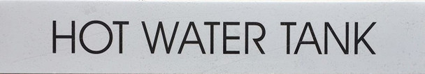 SIGNS HOT WATER TANK SIGN (WHITE)-(ref062020)