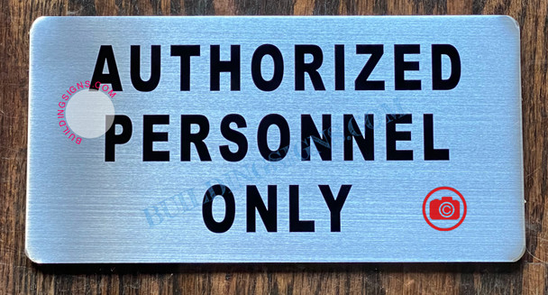 AUTHORIZED PERSONNEL ONLY SIGN