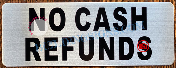 NO CASH REFUNDS SIGN