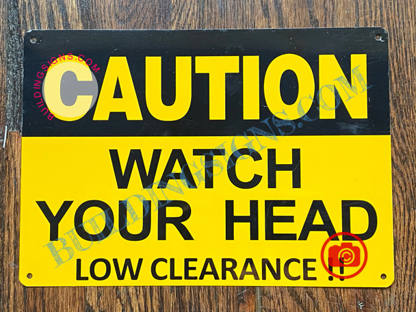 CAUTION WATCH YOUR HEAD LOW CLEARANCE SIGN