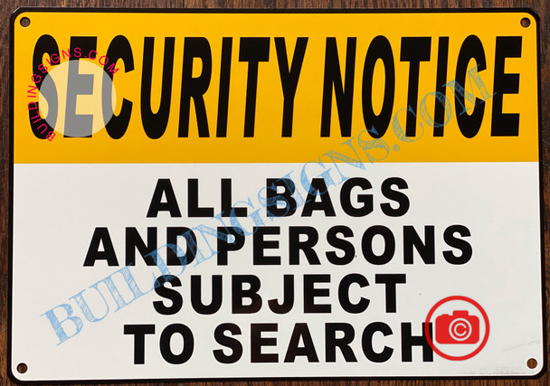 ALL BAGS AND PERSONS SUBJECT TO SEARCH SIGN