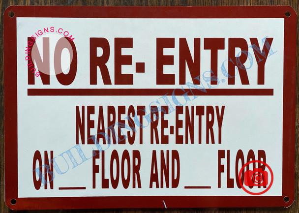 NO RE-ENTRY NEAREST RE-ENTRY ON_FLOOR AND_FLOOR SIGN