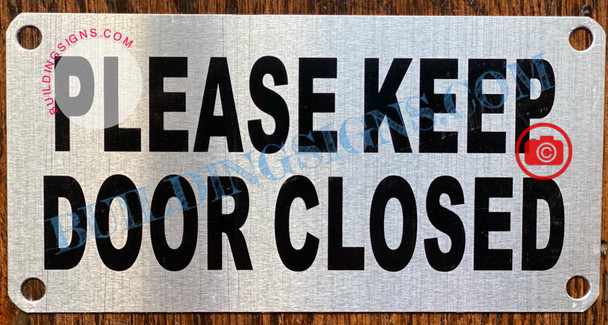 PLEASE KEEP DOOR CLOSED SIGN