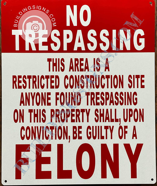 Sign No trespassing Construction site