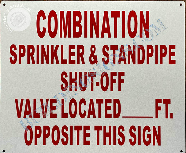 Signage Combination Sprinkler and Standpipe Shut Off Valve Located FT. Opposite This