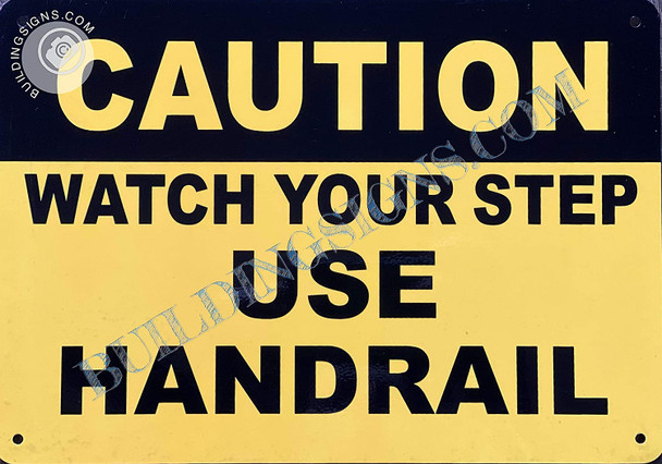 HPD Caution Watch Your Step Use Handrail
