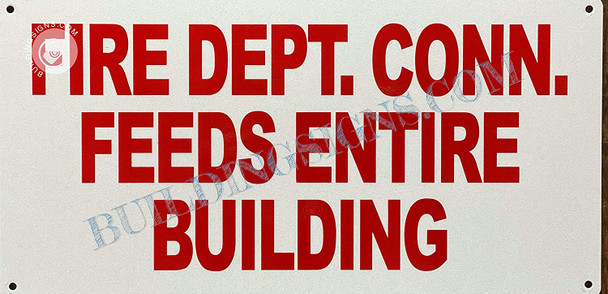 Sign Fire Department Connection Feeds Entire Building