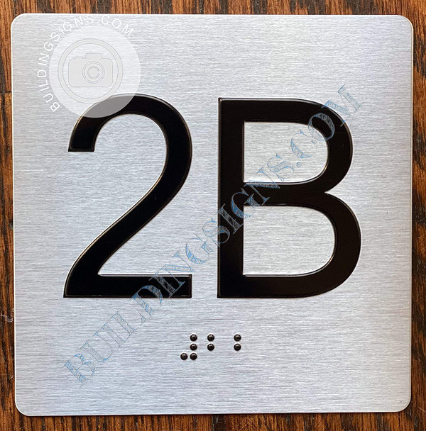 Apartment Number 2B  with Braille and Raised Number