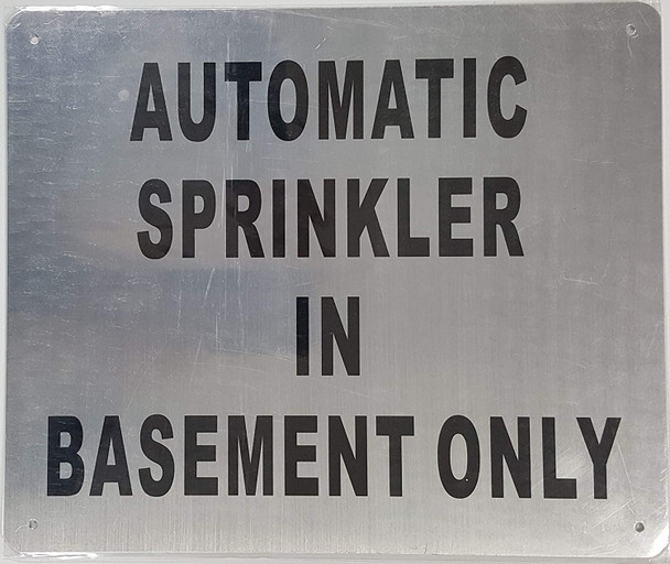 Automatic Sprinkler in Basement ONLY Sign