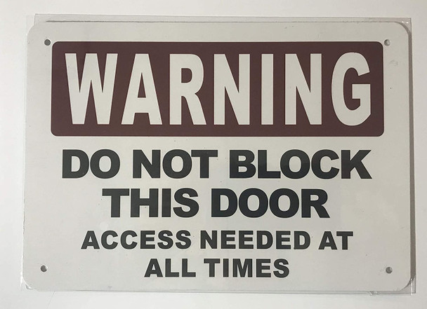 DO NOT Block This Door Access Needed at All Times