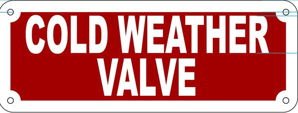 Sign Cold Weather Valve