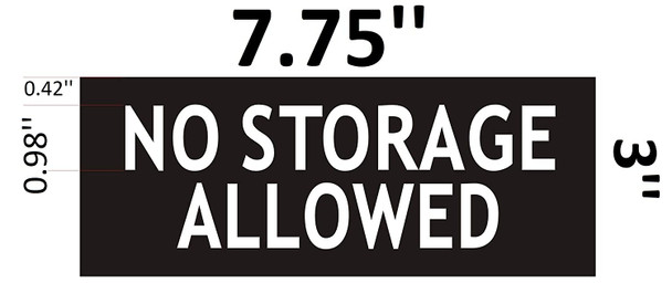 Signage NO Storage Allowed -