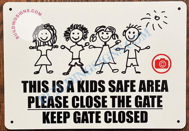 This is A Kids Safe Area Please Close The GATE Signage