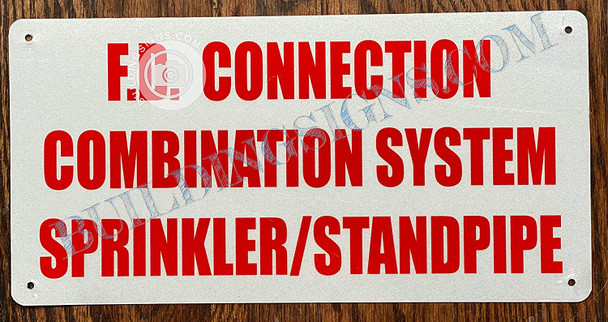 Sign F.D. Connection Combination System Sprinkler and Standpipe