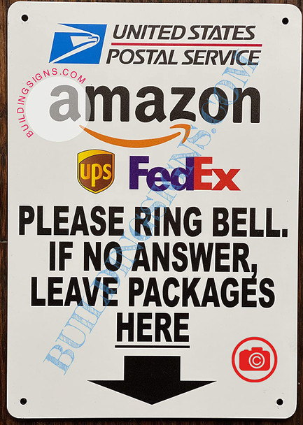 Signage Please Ring Bell and if no Answer Leave Packages here