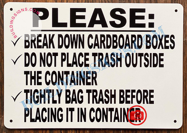 Signage Garbage Container Rules - Please Break Cardboard, DO NOT Place Trash Outside Container.