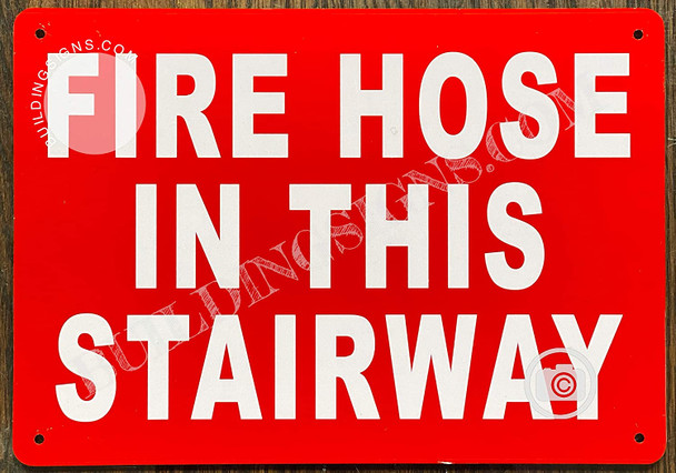 FIRE Hose in This Stairway Sign