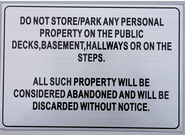 DO NOT Store in Hallway and STAIRWELL Sign