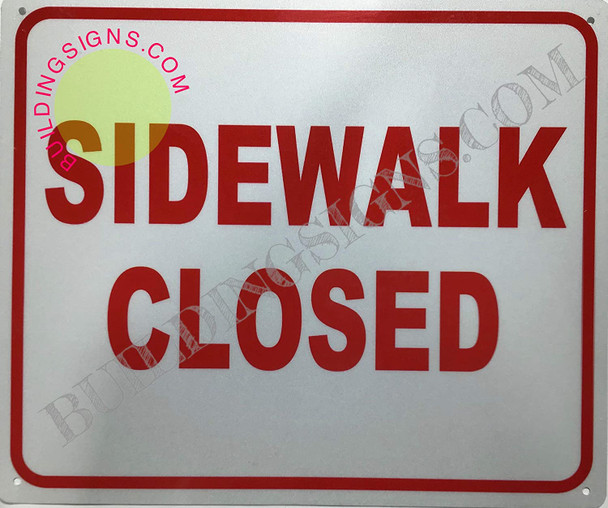 Signs Sidewalk Closed