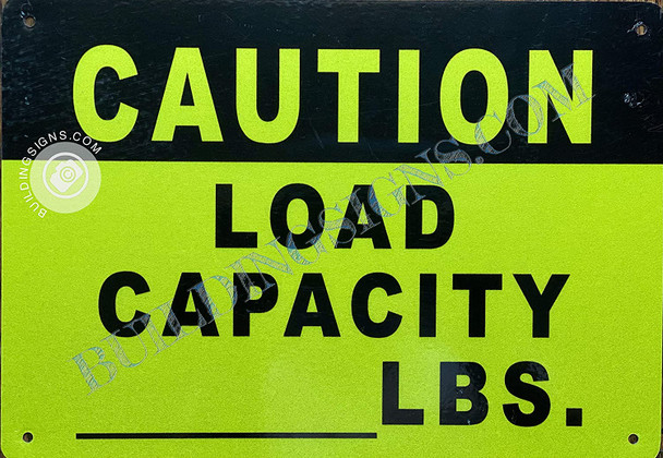 Sign Caution Load Capacity_ lbs