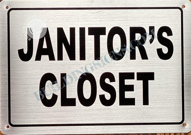 JANITOR'S Closet Sign