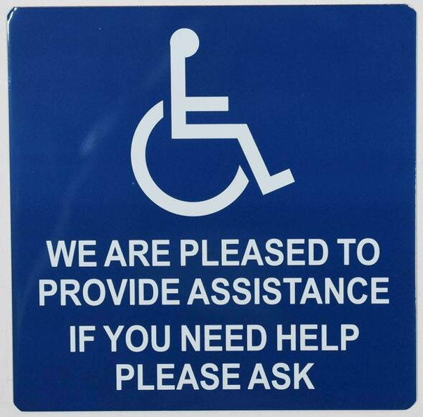 ADA ACCESSABLE Door Sticker-We are Pleased to Provide Assistance