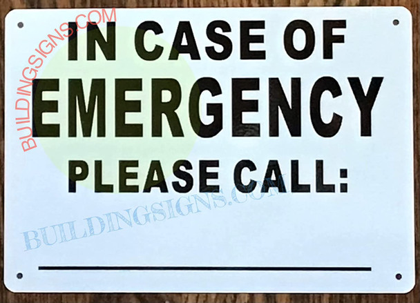 IN CASE OF EMERGENCY PLEASE CALL Signage