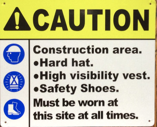 CAUTION: CONSTRUCTION AREA SIGN CONSTRUCTION PPE SIGN