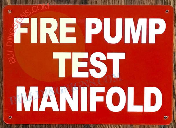 FIRE Pump Test MAINFOLD Sign