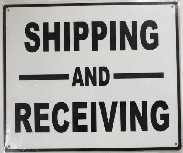 SIGNS SHIPPING AND RECEIVING SIGN-