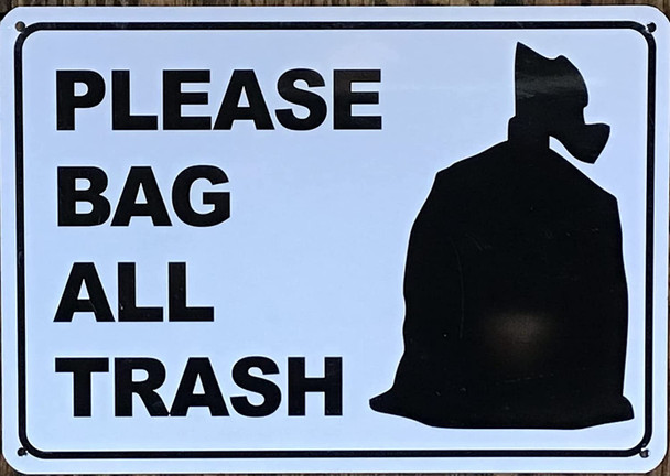 Signage Please Bag All Trash