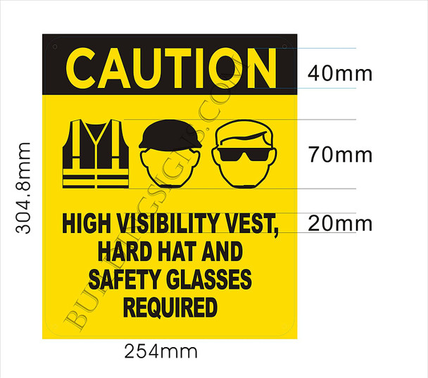 Sign Construction PPE  - HIGH VISIBILTY Vest, Hard HAT and Safety Glasses REUIRED