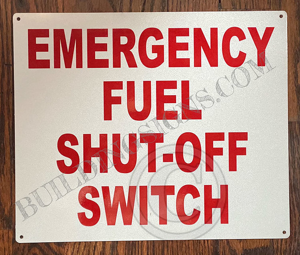 Sign Emergency Fuel Shut Off Switch