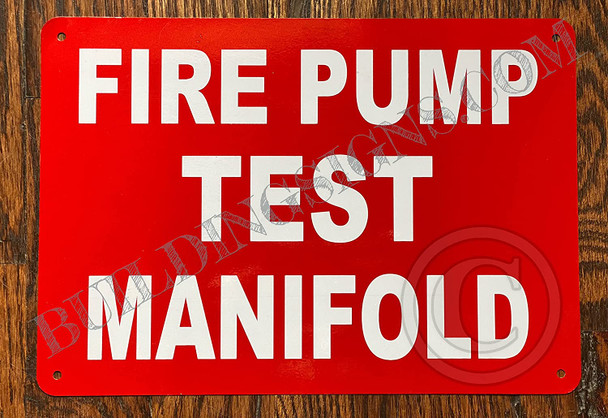 FIRE Pump Test MAINFOLD Signage