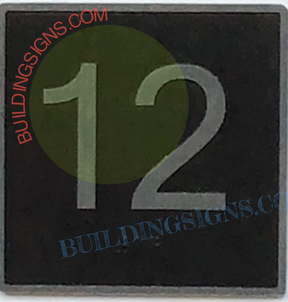 ELEVATOR FLOOR NUMBER 12 SIGN- ELEVATOR JAMB PLATE FLOOR 12 SIGN