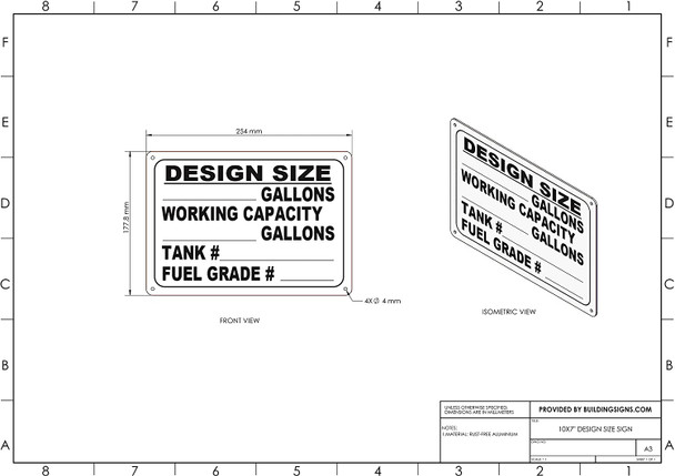 SIGN DeSIGNAGEsize: __Gallons working capacity __Gallons Tank #__ Fuel grade #__