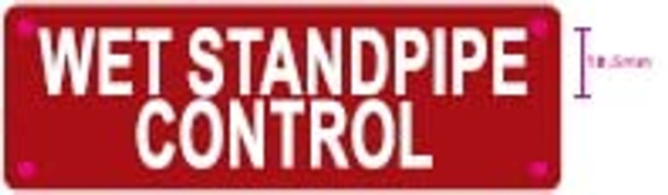 Wet Standpipe Control Sign