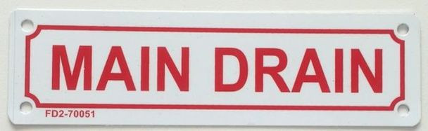 SIGNS MAIN DRAIN SIGN (WHITE, ALUMINUM SIGNS