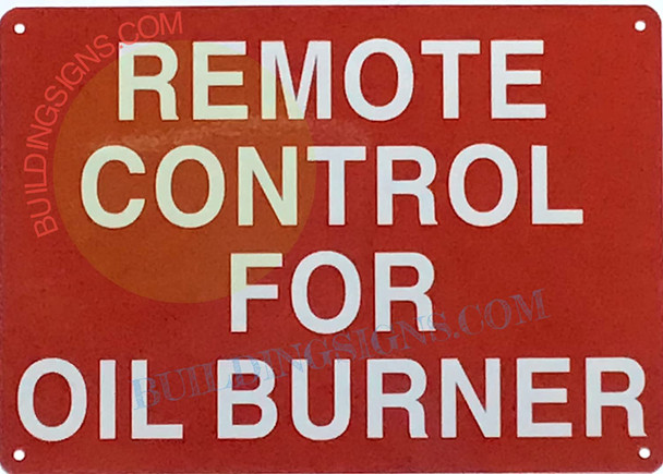Remote Control for Oil Boiler Sign