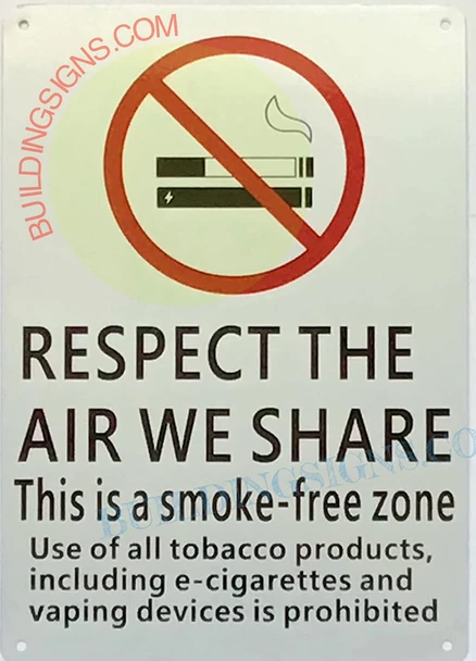 NO Smoking Sign-Respect The AIR WE Share This is Smoke Free Zoe SIGNAGE