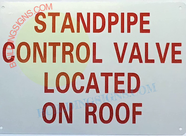 SIGNAGE Standpipe Control Valve Located ON ROOF SIGNAGE
