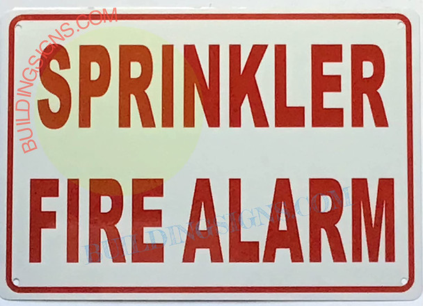 SIGN Sprinkler FIRE Alarm Sign