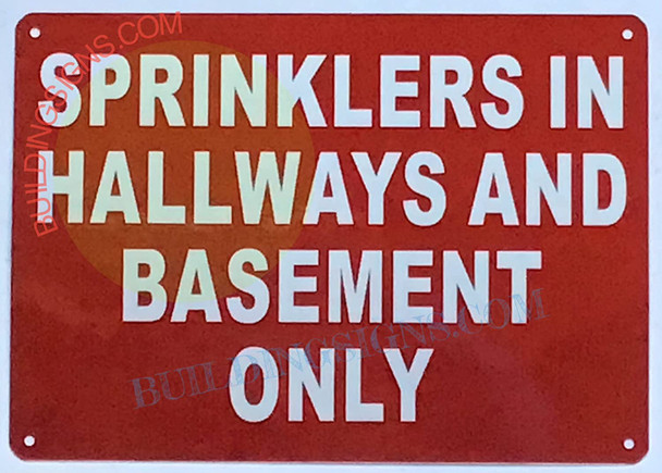 Sprinkler in Hallway and Basement ONLY Sign