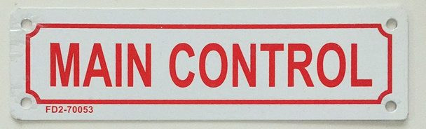 SIGNS MAIN CONTROL SIGN (WHITE, ALUMINUM SIGNS