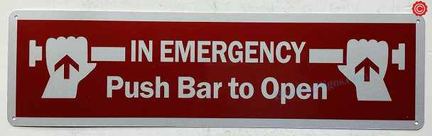 IN EMERGENCY PUSH BAR TO OPEN