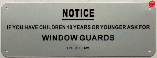 Notice: If you have Children 10 Years or Younger Ask for Widow Guards  -HPD