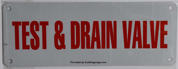 TEST AND DRAIN VALVE SIGN